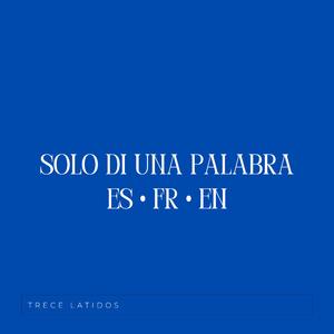 Dis Seulement Une Parole