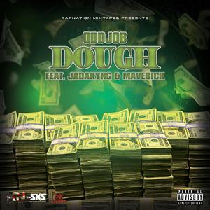 Dough (feat. OdDjOb, JadaKyng & Maverick)