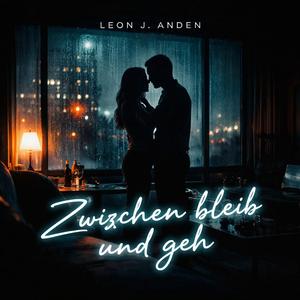 Zwischen bleib und geh