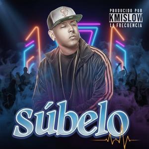 Súbelo (Guaracha Version)