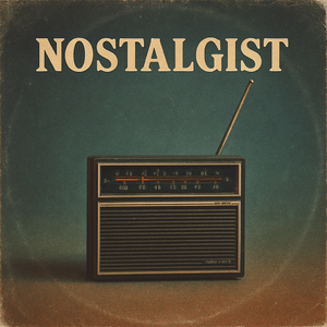 Nostalgist