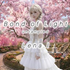 Bond of Light - Untangled