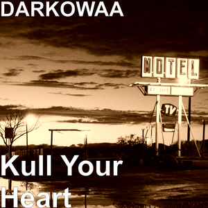 Kull Your Heart