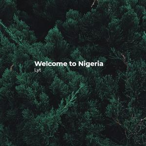 Welcome to Nigeria