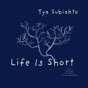 Life is Short (feat. Alex Kuple, Arie Kinara & Ari Hakim)