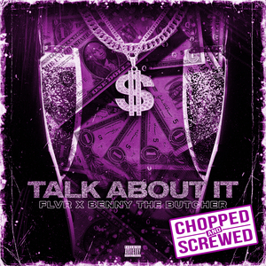 Talk About It (Chopped & Screwed)