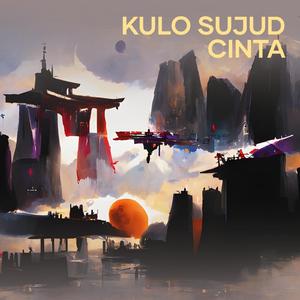 Kulo Sujud Cinta