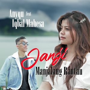 Janji Manjalang Rantau