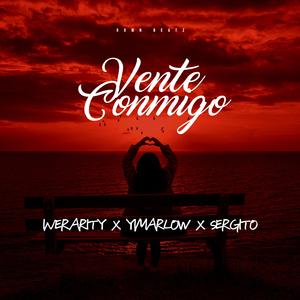 Vente Conmigo (feat. Inerarity, Yimarlow & Sergito)