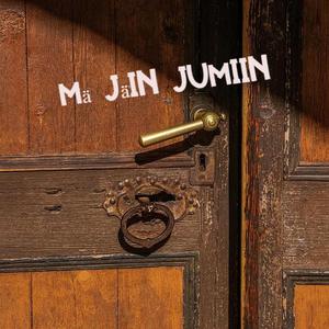 Mä jäin jumiin