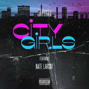 City Girls (feat. Nate Laront)