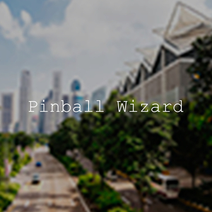 Pinball Wizard