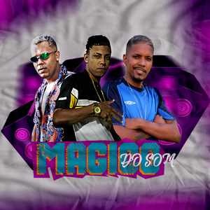 Mágico do Som (Remix Brega Funk)