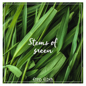 Stems of green