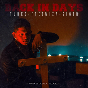 Back in Days (feat. Freewiza & Sicer)