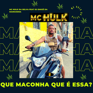 Que Maconha Que É Essa?