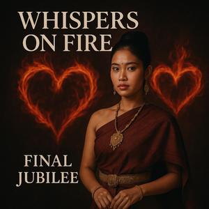 Whispers on Fire