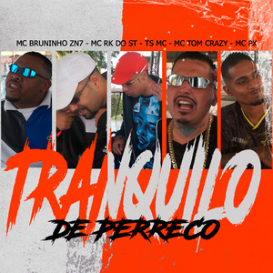 Tranquilo de Perreco