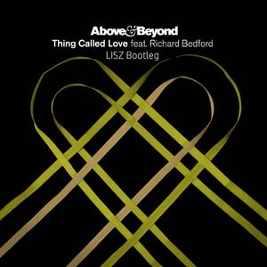 Thing Called Love (LISZ Extended Bootleg)
