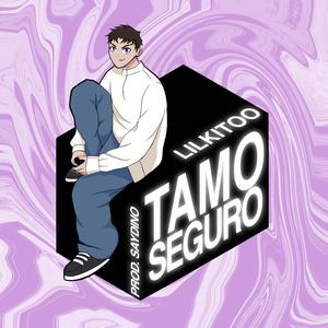 Tamo Seguro (feat. Saydino)