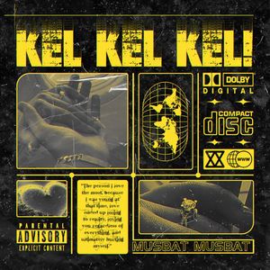 KEL KEL KEL