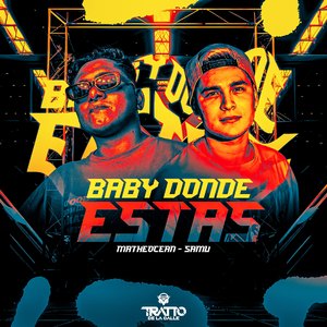 Baby Donde Estas