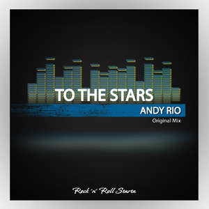 To The Stars (Original Mix)