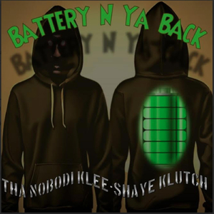 Battery N Ya Back