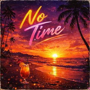No time (Special Version)