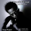 Doog Reppar - Back It Up (Freestyle)