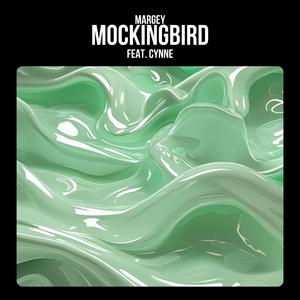 Mockingbird (feat. Cynne)