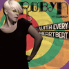 Robyn - With Every Heartbeat (Punks Jump Up Remix)
