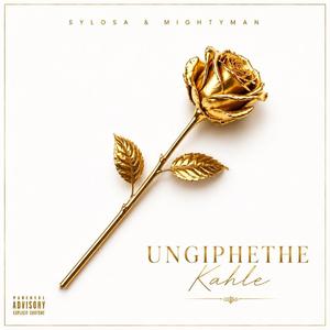 Ungiphethe Kahle (feat. Nana Tee)