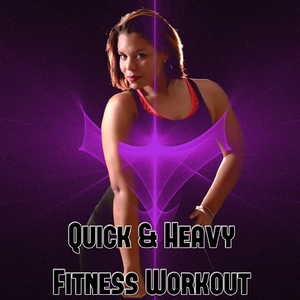 .Quick & Heavy Fitness Workout (pt 6)