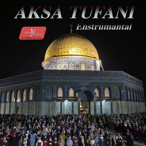 Aksa Tufanı (Enstrumantal)