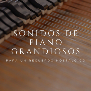 Piano Sentimental Para Rememorar