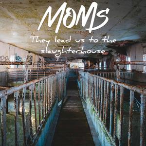 They lead us to the slaughterhouse