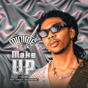 MAKE UP (feat. MI2,YUNG P & HALLOWAINE)