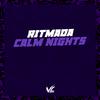 Jn 051 - Ritmada Calm Night