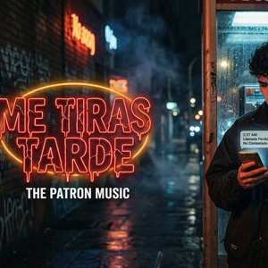 Me Tiras Tarde