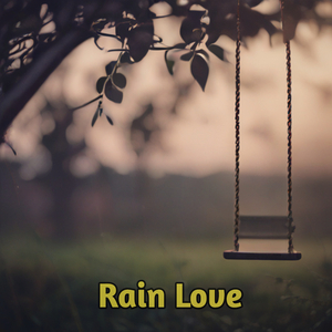 Rain Love