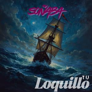 Soñaba