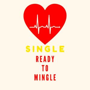 Single, ready to mingle