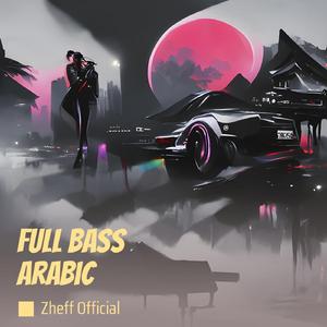 Full Bass Arabic (Remastered 2023)