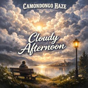 Cloudy Afternoon