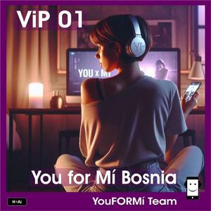 You for Mí Bosnia VIP 01