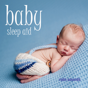 Relaxing Rain Sounds for Babies, Pt. 14