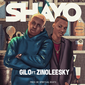 Shayo (feat. Zinoleesky)