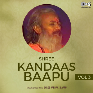 Shree Kandas Bapu - Part 1