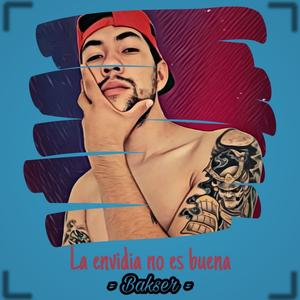 La envidia no es buena